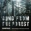 Song From The Forest (Original Soundtrack)