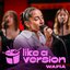 I Was Neon (triple j Like A Version) - Single