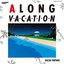 A LONG VACATION 40th Anniversary Edition [Disc 1]