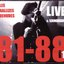 Live and Soundboard 1981-1988