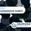 Dangerous Games