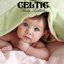 Celtic Baby Lullabies - Lullabies for Babies with Celtic Music, Celtic Harp and Nature Sounds