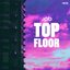 Top Floor - Single