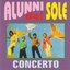 Alunni Del Sole, Concerto