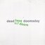 Dead Bent / Doomsday