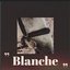 Blanche