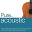 Pure... Acoustic