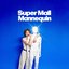 Super Mall Mannequin - Single