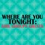 Where Are You Tonight: Girl Group Greats