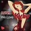 Almighty Presents: We Love Kylie (Digital Edition)