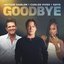 GOODBYE