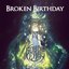 Broken Birthday - Single