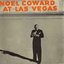 Noel Coward At Las Vegas
