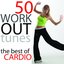 50 Workout Tunes: The Best Of Cardio (Bpm 150-170)
