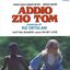 Addio zio Tom (Original Motion Picture Soundtrack) [Remastered]