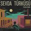 Sevda Türküsü - Single