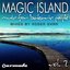 Magic Island - Music for Balearic People 2 (Mixed by Roger Shah)