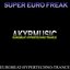 Super Euro Freak Vol. 1