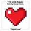 Gossip Culture/Geek Squad - Digital Love (Single)