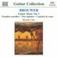 Brouwer: Guitar Music, Vol. 1 - Estudios Sencillos / Tres Apuntes / Cancion De Cuna