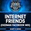 Internet Friends (Dizzman Facebook Mix)