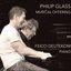 Philip Glass: Musical Offering