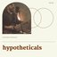 Hypotheticals, Vol. 3 - EP