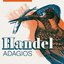 Handel Adagios