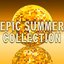 Epic Summer Collection