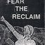 They Fear The Reclaim