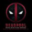 Deadpool (Original Motion Picture Soundtrack)