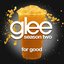 For Good (Glee Cast Version)