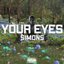 Your Eyes