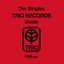 The Singles Trio Records Guide 1980 Part.1