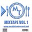 Mixx Tape Vol. # 1