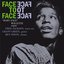 Face to Face (feat. Fred Jackson, Grant Green, Ben Dixon)