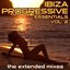 Ibiza Progressive Essentials 2 - The Extended Mixes