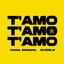 T'Amo T'Amo T'Amo