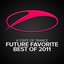 A State Of Trance Future Favorite Best Of 2011