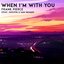 When I'm With You (feat. JUSCOVA & Sam Vasami) - Single