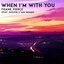 When I'm With You (feat. JUSCOVA & Sam Vasami) - Single