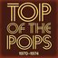 Top Of The Pops 1970 - 1974