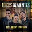 Locos Dementes - Single