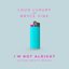 I'm Not Alright (Avian Grays Remix)