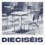 Dieciséis