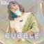 Bubble - Single