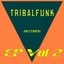 Tribal Funk EP Vol2