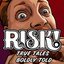 RISK!