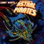 The Adventures of Astral Pirates