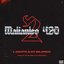 Malianteo 420 (Volumen 2)